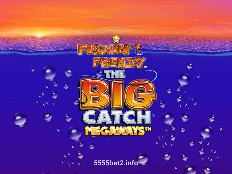 Imagem do jogo Fishin' Frenzy Big Catch Megaways no 5555bet